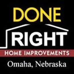Photos For Done Right Home Improvements Yelp Photo Of Done Right Home Improvements Omaha Ne United States