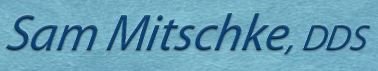 image of business Sam Mitschke DDS