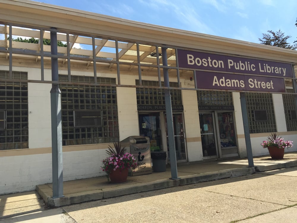 Boston Public Library Adams Street Branch Libraries 690 Adams St