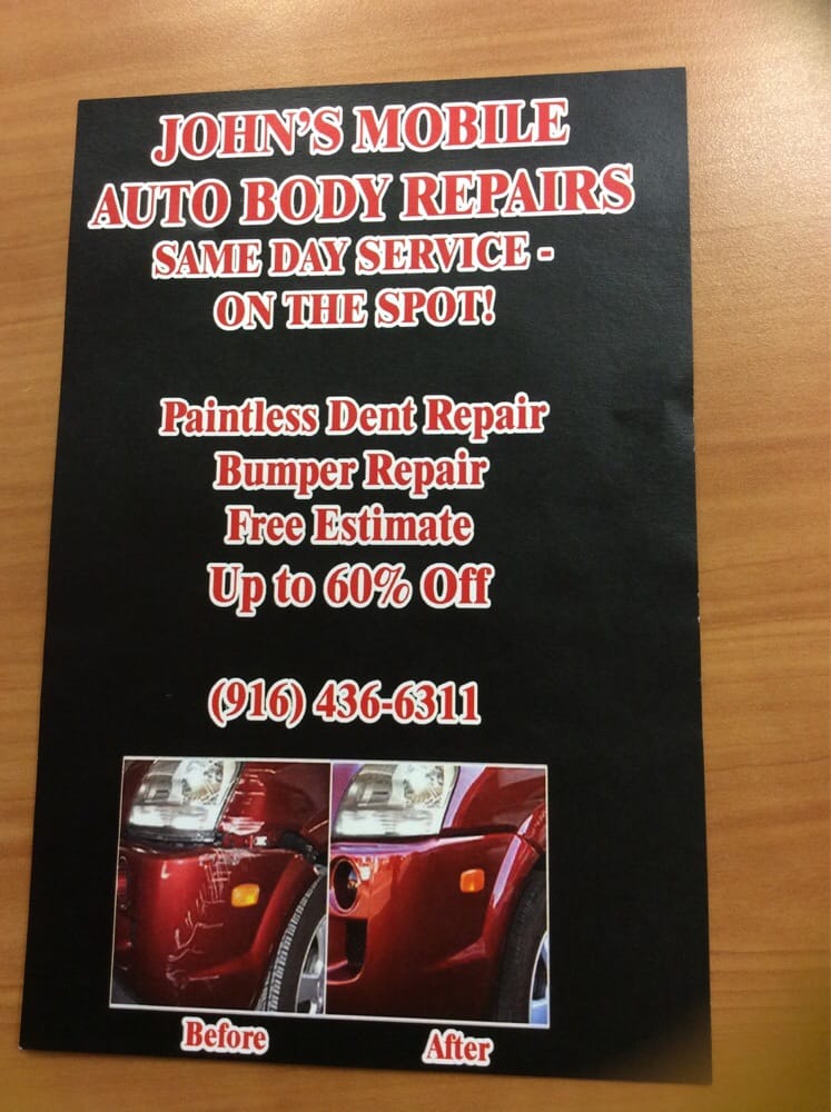 John’s Mobile Auto Body Repairs Auto Repair Sacramento, CA, United States Phone Number Yelp