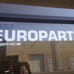 Europarts Auto Parts Supplies 11315 Rancho Bernardo Rd Photo Of Europarts San Go Ca United States Window Sign