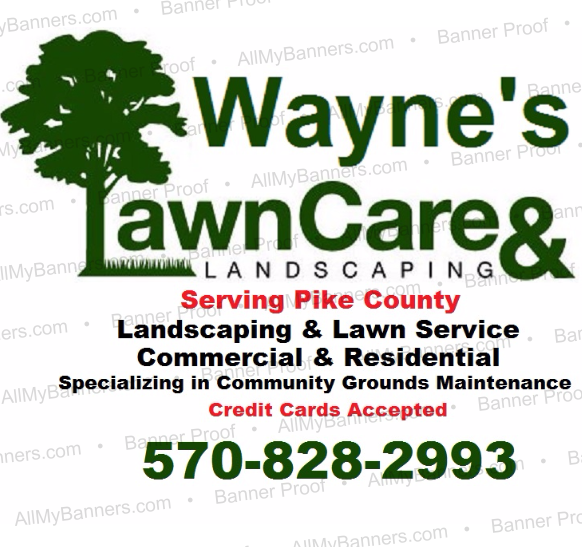 Wayne’s Lawn Care Landscaping 122 High Ridge Rd, Dingmans Ferry, PA