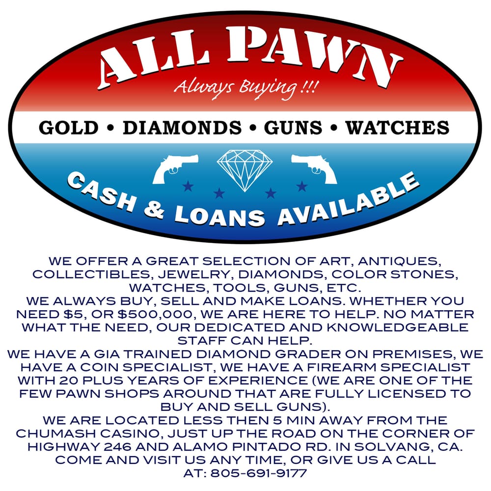 All Pawn 36 Photos Pawn Shops 2021 Mission Dr, Solvang, CA