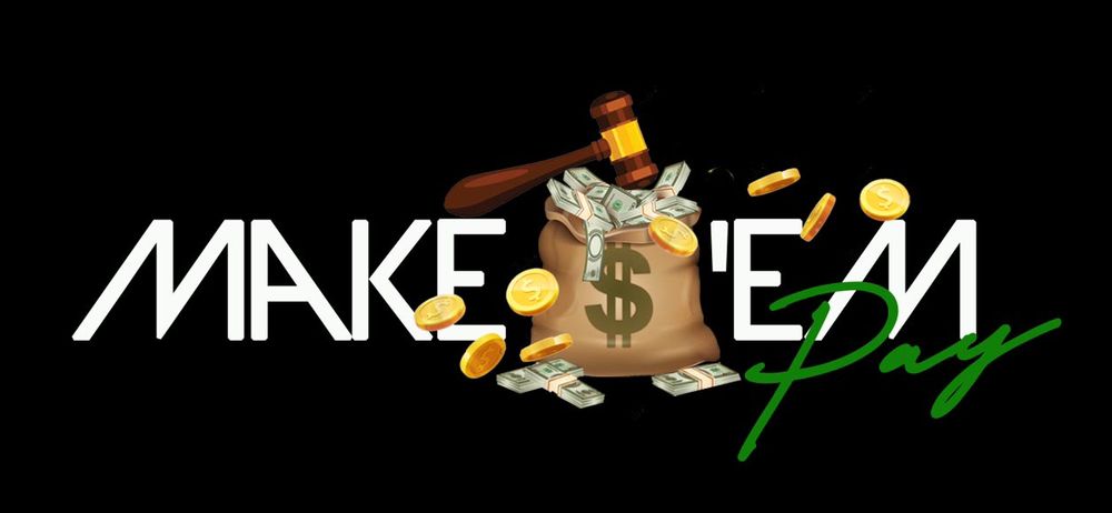 Make 'Em Pay