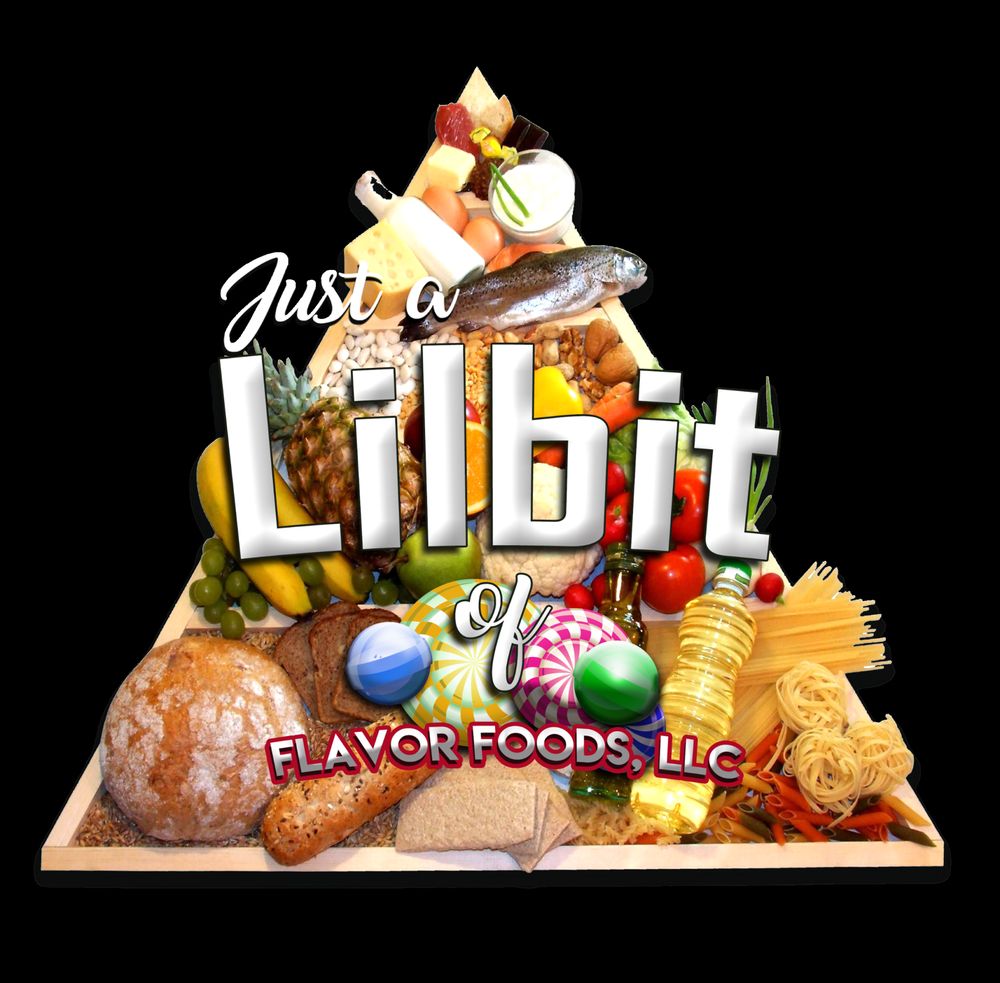 JUST A LILBIT OF FLAVOR