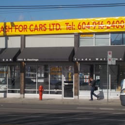 Cash For Cars Vancouver >> Cash For Cars 13 Photos Car Dealers 1901 E Hastings Street Cash For Cars Vancouver >> Cash For Cars 13 Photos Car Dealers 1901 E Hastings Street