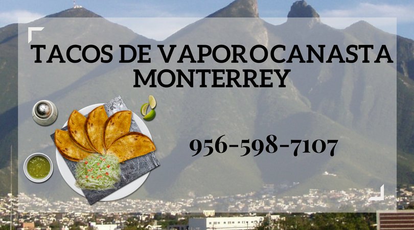 Tacos de Vapor O Cansta Monterrey