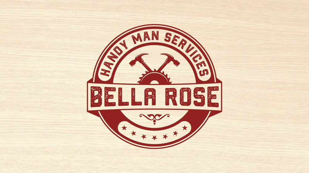 Bella Rose Handy Man Services