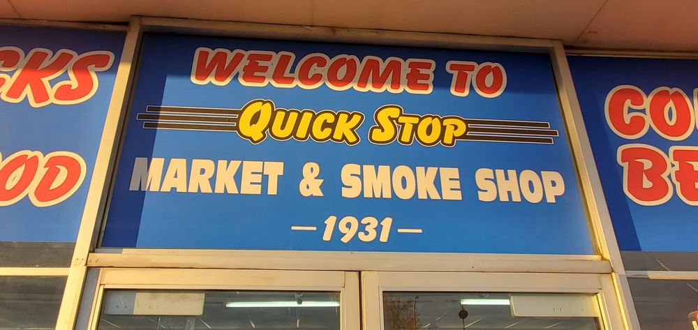Quick Stop market & smoke shop