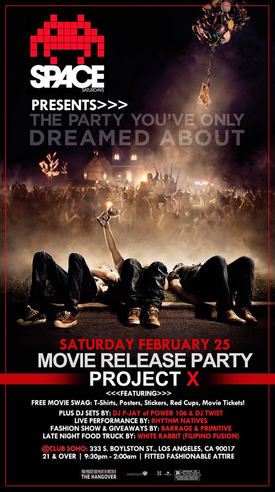 project x movie release party tonight saturday feb 25th party movie x